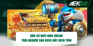 Bắn Cá Ngũ Long Online - Trải Nghiệm Săn Boss Đầy Kịch Tính